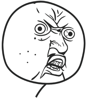 y u no png meme face with dark gray black outline showing angry confused expression on transparent background